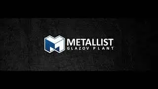 Metallist Glazov Plant