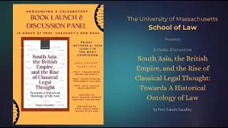 Faisal Chaudhry's book on South Asia & the Rise of Classical Legal Thought w/ Duncan Kennedy, et al