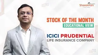 Stock of the Month | ICICI Prudential Life Insurance Company