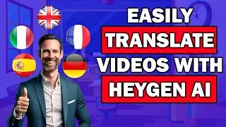 Translate Your Videos into Different Languages with HeyGen