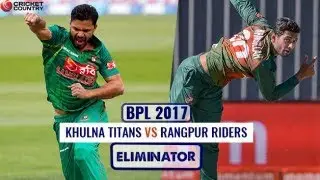 BPL 2017 ELIMINATOR | Ranpur rider vs khulna titans highlights | 8 December