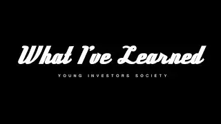 What I've Learned in Young Investors Society