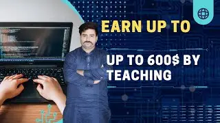 How To #Earn Online #Teaching | How To Earn Money Up To #$600 USD From Teaching