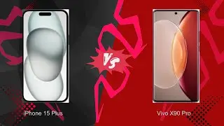 iPhone 15 Plus vs Vivo X90 Pro