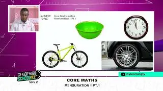 SHS 2 - (CORE MATHS ) - MENSURATION 1  (PT 1)