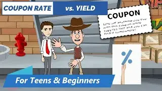 Coupon Rate vs Yield for a Bond: A Simple Explanation for Kids and Beginners