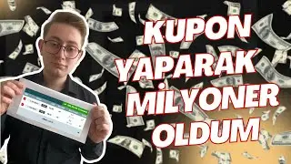 1 HAFTADA HERGÜN  2 ORAN KUPON YAPARAK MİLYONER OLMAYA ÇALIŞIYORUM