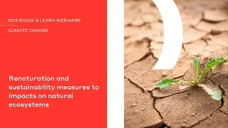 Renaturation and Sustainability Measures to Tackle Climate Change Impacts on Natural Ecosystems