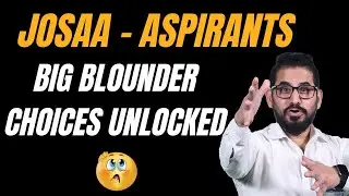 📌 Big BLUNDER 💀 Choices Unlocked 👉  JoSAA Aspirants ❗  #josaa #jee #neet #jeeadvanced #jeemain