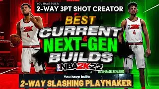the BEST BUILDS in NBA 2K22 • BEST NEXT-GEN NBA 2K22 BUILD • BEST CURRENT-GEN NBA 2K22 BUILD