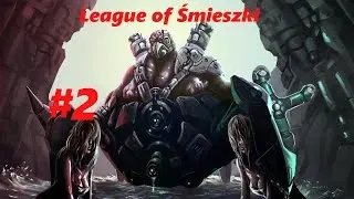 League of Śmieszki #2 - Szybki win dzikim Urgotem