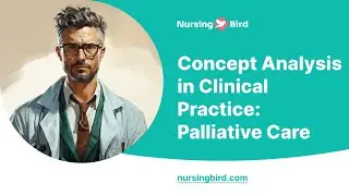 Concept Analysis in Clinical Practice: Palliative Care - Essay Example