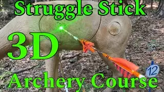 3d archery course with the struggle stick!