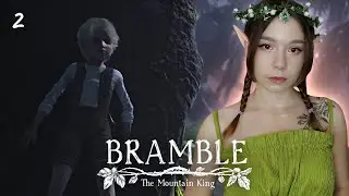Все Дальше в Лес | Bramble: The Mountain King | Прохождение #2