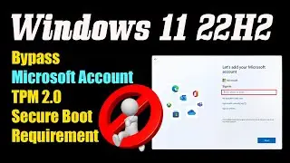 Windows 11 22H2 bypass the Microsoft Account requirement