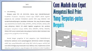 Cara Mengatasi Hasil Print yang Terputus putus Bergaris