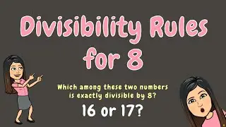 DIVISIBILITY RULES FOR 8 | GRADE 5