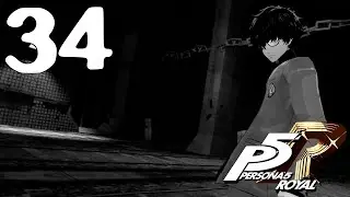 Crash Star Plays: Persona 5 Royal Part 34: Cheater EX (Uncut)