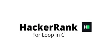 For Loop in C  || HackerRank Solution
