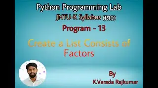 Python Programming Lab (Program - 13) Create a List Consists of Factors