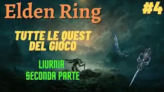 GUIDA ELDEN RING - COME FARE TUTTE LE QUEST - [Liurnia] Seconda parte - (4/14)