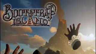 Bootstrap Island - VR Survival By My Bootstraps