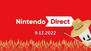 i woke up very early to discover the joys of farming | 9.13.2022 Nintendo Direct Reaction