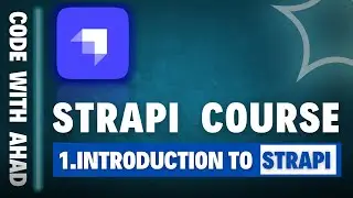 introduction to strapi | strapi course tutorial # 1| Code With Ahad