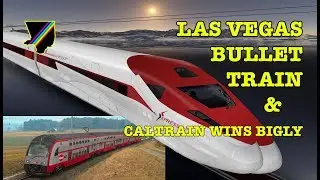 2017 in California HSR: Caltrain Wins Bigly + Las Vegas Bullet Train 🚄 Future Transit USA