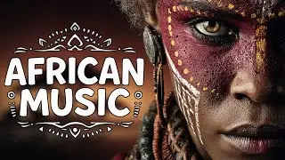Tribal Music for Africa Rhythms to Relax, Study and Connect with the African Essence