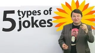 5 types of jokes in English!