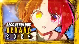 ANIMES que TIENES QUE VER ! ( Verano 2024 )