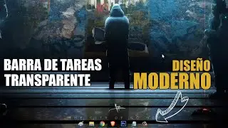 💻 Transforma tu escritorio a un diseño moderno 😱 | Barra de tareas transparente Windows 10/8 (2021)