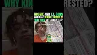 Boosie And T.I. sons got locked up (King and Tootie Raww)