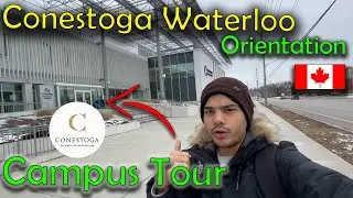 Conestoga College Waterloo Campus Tour  & Orientation day for 2024