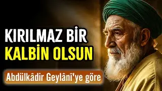 Build a Mind That No One Can Underestimate – Abdulkadir Geylani’s Advice