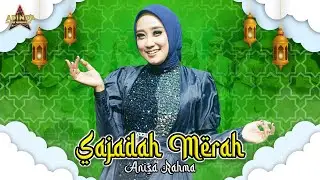 SAJADAH MERAH - COVER BY ANISA RAHMA _ AFC ADINDA MUSIK