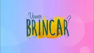Vamos brincar?