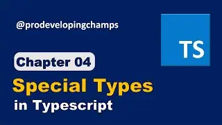 Typescript tutorial #4: Special Types any, unknown, bigint, symbol in Typescript