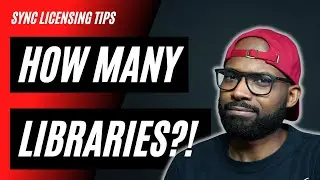 How Many Music Libraries Should You Work With | Sync Licensing Tips
