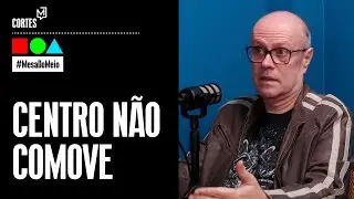 "Ganha a eleição quem conquista o Centro"