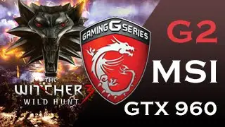 The Witcher 3 Gameplay with GeForce GTX 960 Low - Ultra