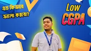 যেভাবে বিশ্ববিদ্যালয়ে ভালো CGPA ধরে রাখবেন ।Step by Step | @myspeedshow07 | কম CGPA?