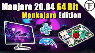 Manjaro 20.04 Retro Gaming Distro! On Raspberry Pi 4