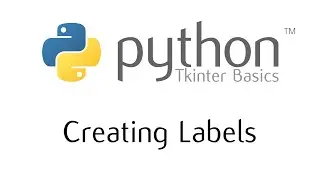 Tkinter Basics - The Label Widget