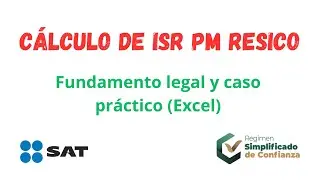 Cálculo de ISR PM RESICO 2024 / Caso práctico