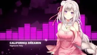 ▶Nightcore ★ California Dreamin