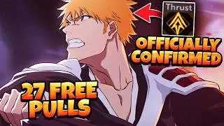 TYBW IS IN THE GAME & TS ICHIGO IS CONFIRMED THRUST! 27 FREE PULLS INCOMING | Bleach Soul Resonance