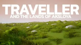 Traveller and the Lands of Aksloya Pre-Alpha Trailer