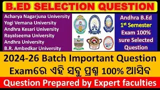 Andhra B.Ed 1st semester Selection Question II 2024-26 Session Important Question 100% Sure